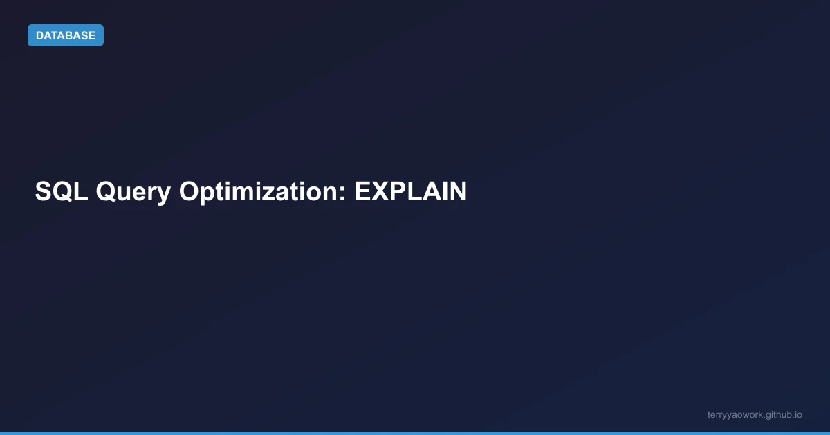 [database/10] SQL 效能調校：EXPLAIN 看不懂？這篇教你